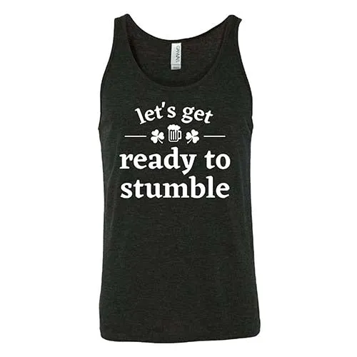 Let's Get Ready To Stumble Shirt Unisex