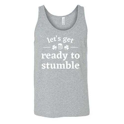 Let's Get Ready To Stumble Shirt Unisex