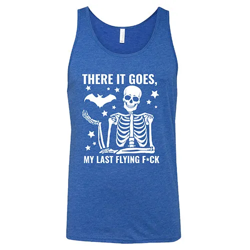 There It Goes, My Last Flying Fuck Unisex | Halloween