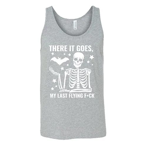 There It Goes, My Last Flying Fuck Unisex | Halloween